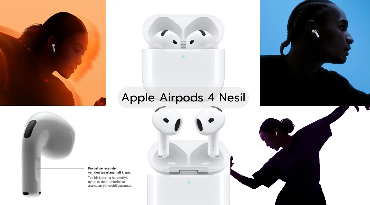 airpods 4 nesil özellikleri
