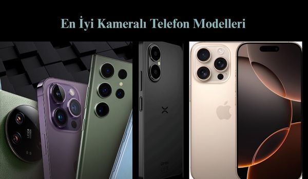 kamera karşılaştırma 2025