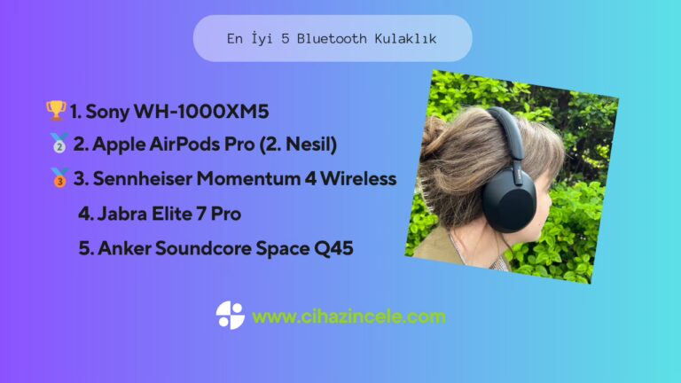 En İyi 5 Bluetooth Kulaklık